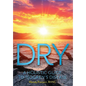 Dry: A Holistic Guide to Sjogren's Disease