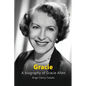 Gracie: A Biography of Gracie Allen