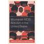 Womanist AIDS Activism in the United States: "It's Who We Are"
