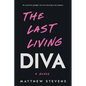 The Last Living Diva
