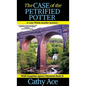 The Case of the Petrified Potter: A WISE Enquiries Agency cozy Welsh murder mystery