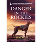 Danger in the Rockies