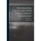 Differential Equations From The Algebraic Standpoint