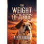 The Weight of a Dog