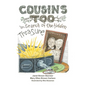 Cousins Too: in Search of the hidden Treasure