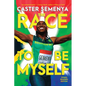 The Race to Be Myself Young Readers Edition