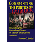 Confronting the Politics of Gridlock, Revisiting the Founding Visions in Search of Solutions