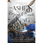 The Ashes & the Star-Cursed King: Book 2 of the Nightborn Duet