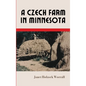 A Czech Farm in Minnesota