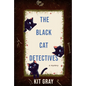 The Black Cat Detectives: A Mystery