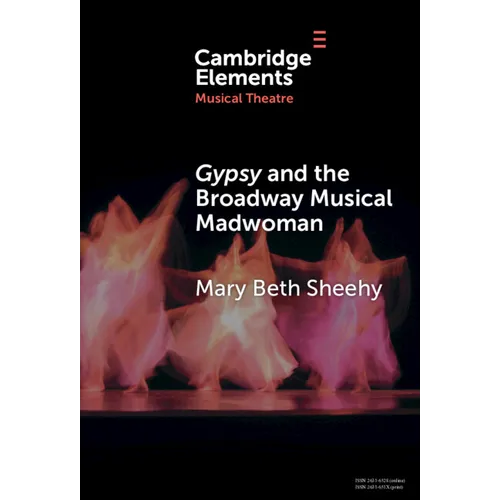 Gypsy and the Broadway Musical Madwoman