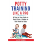 Potty Training Like a Pro