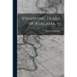 Vanishing Trails of Atacama. --