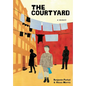 The Courtyard: A memoir
