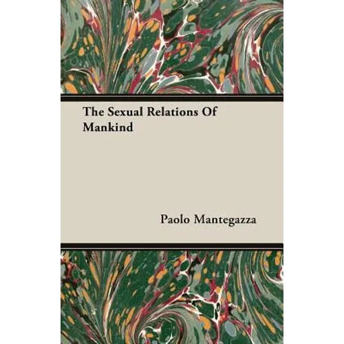 The Sexual Relations Of Mankind