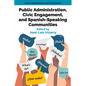 Public Administration, Civic Engagement, and Spanish-Speaking Communities