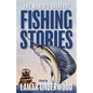 The World's Greatest Fishing Stories