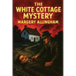 The White Cottage Mystery