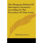 The Mongean Method Of Descriptive Geometry According To The Procedure Of Gino Loria