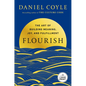 Flourish: The Art of Building Meaning, Joy, and Fulfillment