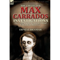 The Collected Max Carrados Investigations: The Cases of the Renowned Blind Edwardian Detective