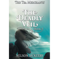 The Deadly Veil