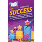 HowExpert Guide to Success: The Ultimate Handbook for Achieving Your Goals, Mastering Your Mindset, and Reaching Your Full Potential