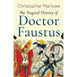 The Tragical History of Doctor Faustus