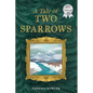 A Tale of Two Sparrows