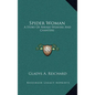Spider Woman: A Story Of Navajo Weavers And Chanters