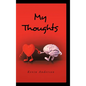 My Thoughts