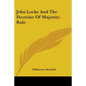 John Locke And The Doctrine Of Majority-Rule