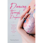 Dancing Through Diagnosis: Navigating Breast Cancer, the good, bad, and surprisingly funny