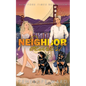 Neighbor Dearest: (Special Edition)