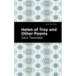 Helen of Troy and Other Poems