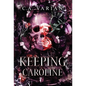 Keeping Caroline