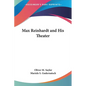 Max Reinhardt and His Theater