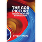The God Picture: Revealing the Mystery within God's Name
