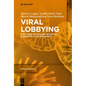 Viral Lobbying: Strategies, Access and Influence During the Covid-19 Pandemic