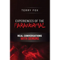 Experiences of the Paranormal: Real Conversations with Demons