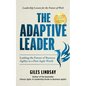 The Adaptive Leader: Leading the Future of Business Agility in a Post-Agile World