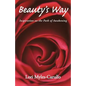 Beauty's Way: Inspiration on the Path of Awakening
