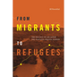 From Migrants to Refugees: The Politics of Aid Along the Tanzania-Rwanda Border