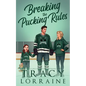 Breaking the Pucking Rules: A Forbidden Single Dad Ice Hockey Romance