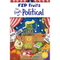The Fruits Get Political: A Hilarious Middle Grade Chapter Book for Kids Ages 8-12
