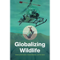 Globalizing Wildlife