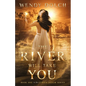The River Will Take You (The Cursed Realm #1)