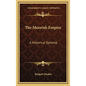 The Moorish Empire: A Historical Epitome