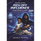 BeOfficial MG Rich off Influence: From Traps to Apps: Unlocking Exposure Illiteracy