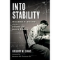 Into Stability: Walter R. Evans and the Story of Root Locus (Black and White Interior Edition)